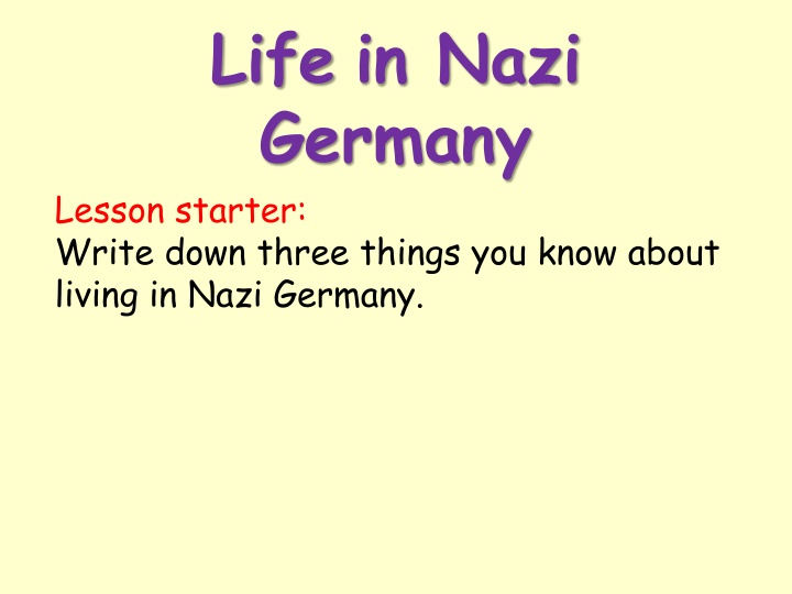 life in nazi germany lesson starter write down n.w