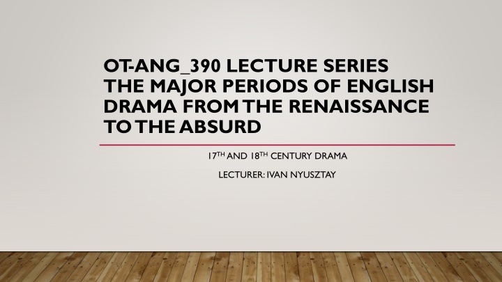 ot ang 390 lecture series the major periods n.w