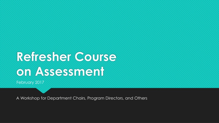 refresher course on assessment february 2017 n.w