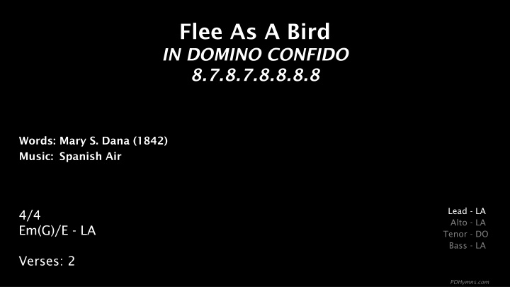 flee as a bird in domino confido 8 7 8 7 8 8 8 8 n.w