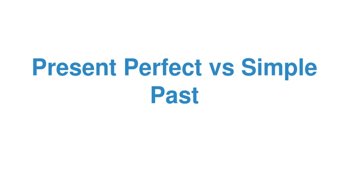 present perfect vs simple past n.w