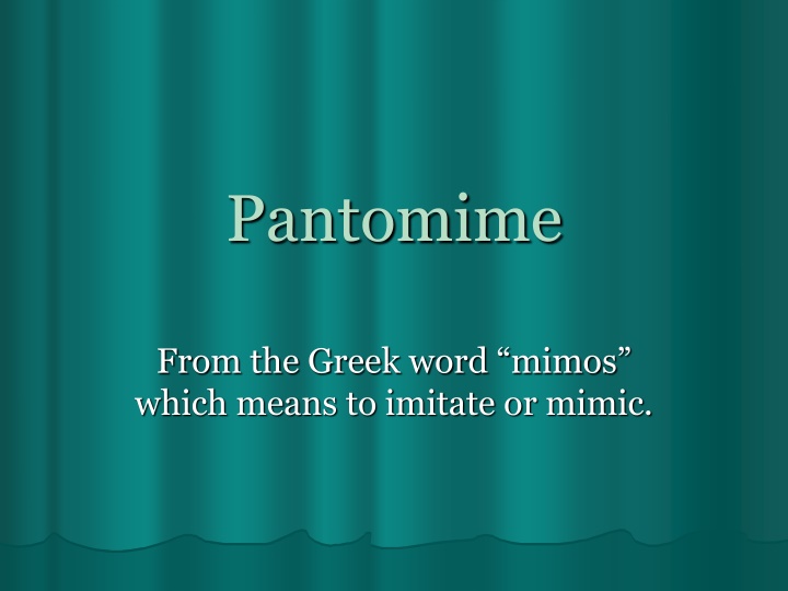 pantomime n.w