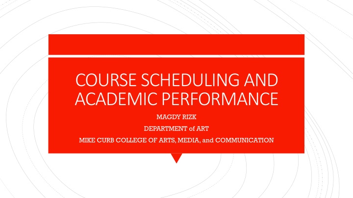 course scheduling and academic performance magdy n.w