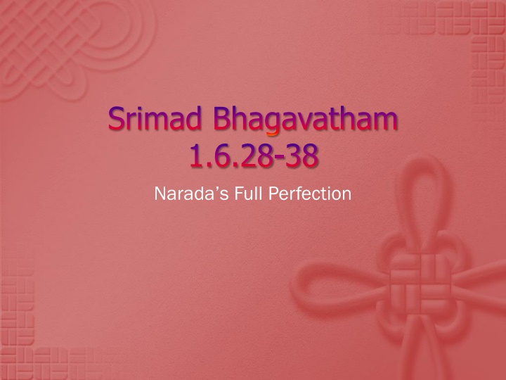 srimad bhagavatham 1 6 28 38 narada s full n.w
