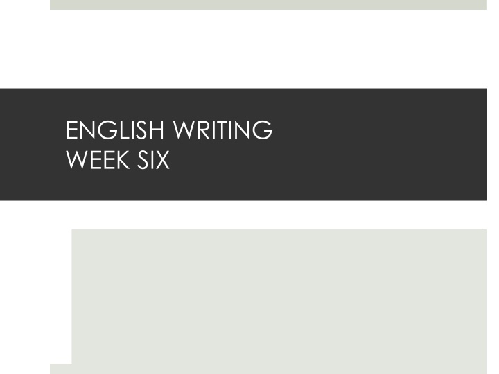 english writing week six n.w