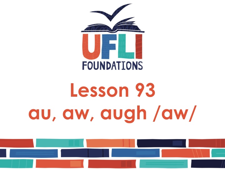 lesson 93 au aw augh aw n.w