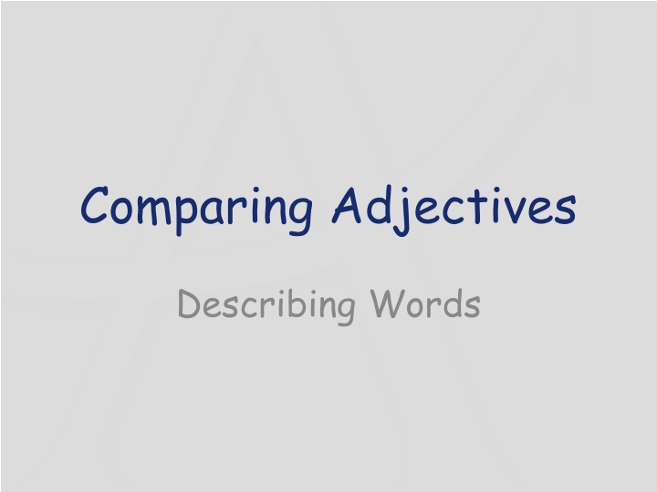 comparing adjectives n.w