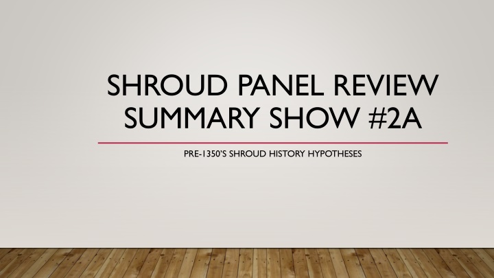 shroud panel review summary show 2a n.w