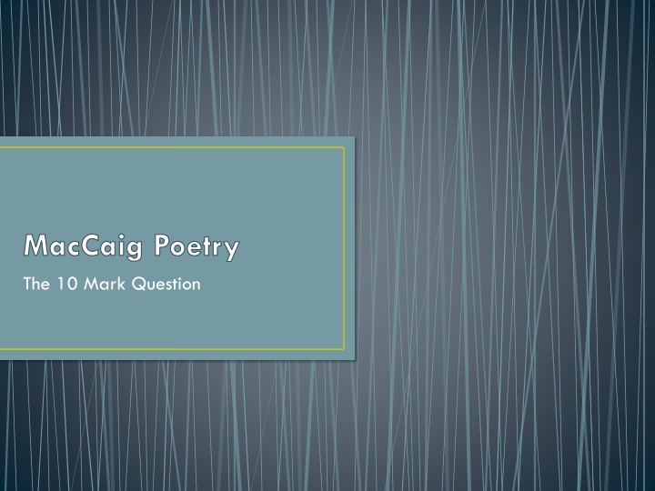 maccaig poetry the 10 mark question n.w