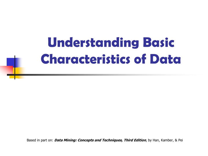 understanding basic characteristics of data n.w