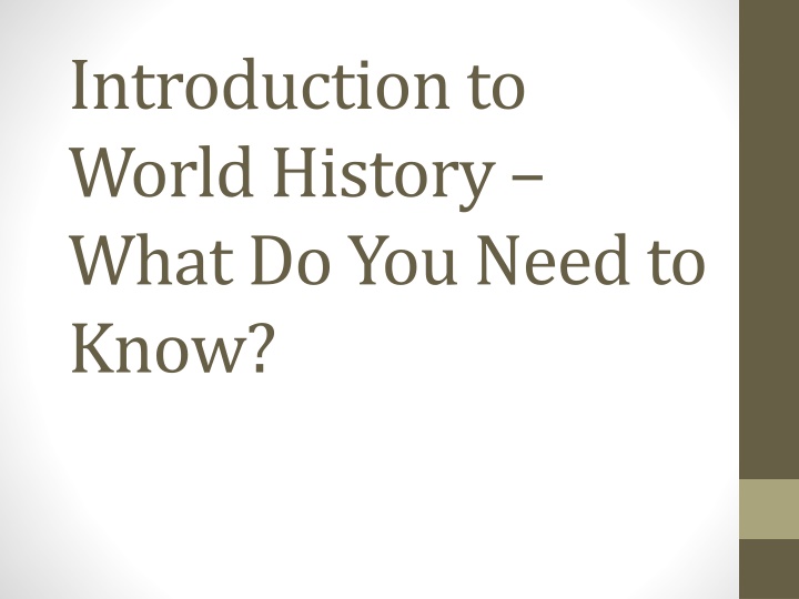 introduction to world history what do you need n.w