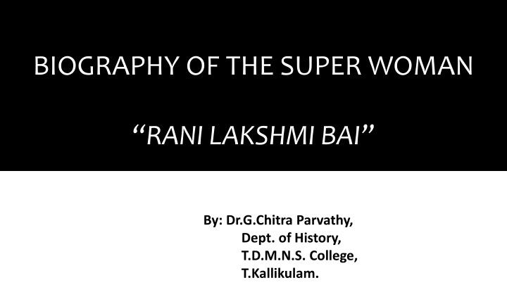 biography of the super woman n.w