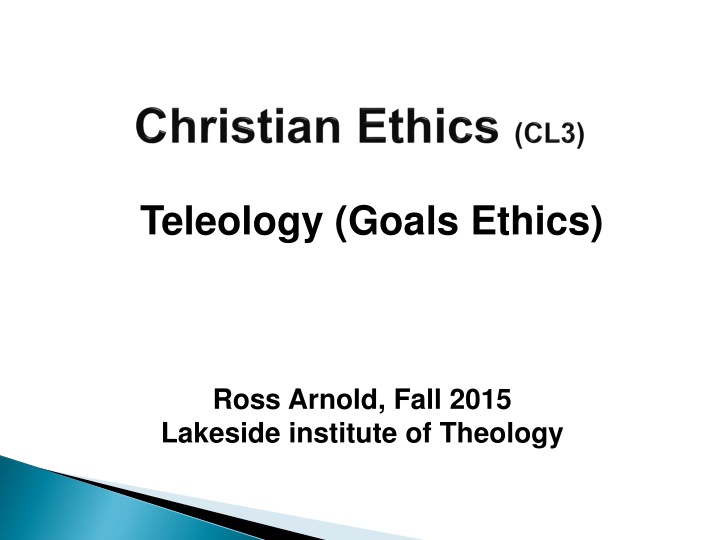 teleology goals ethics n.w