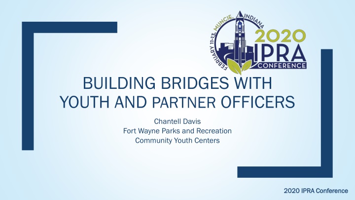 building bridges with youth and partner officers n.w