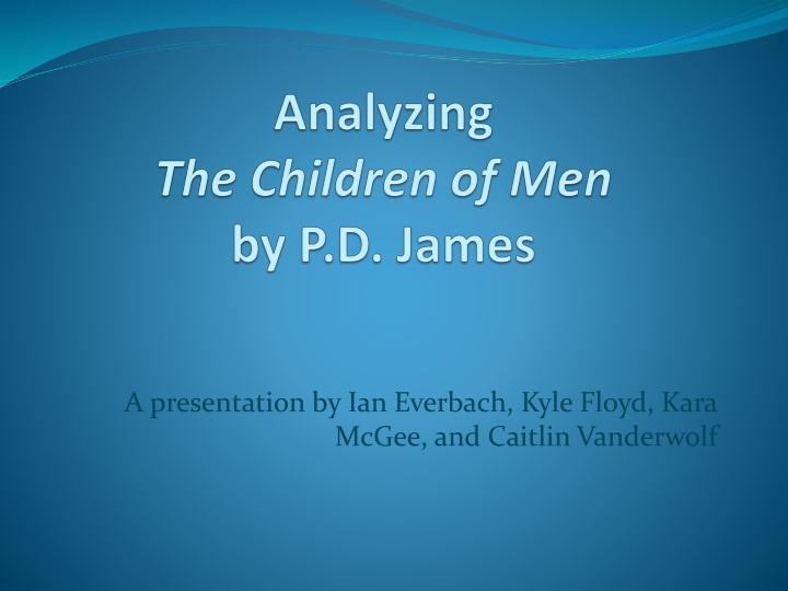 a presentation by ian everbach kyle floyd kara n.w