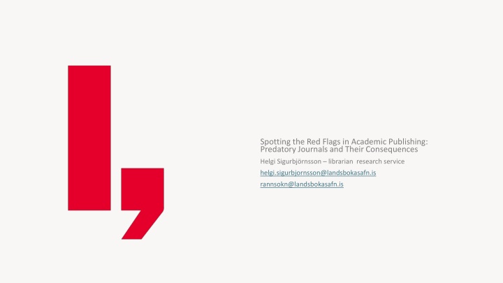 spotting the red flags in academic publishing n.w