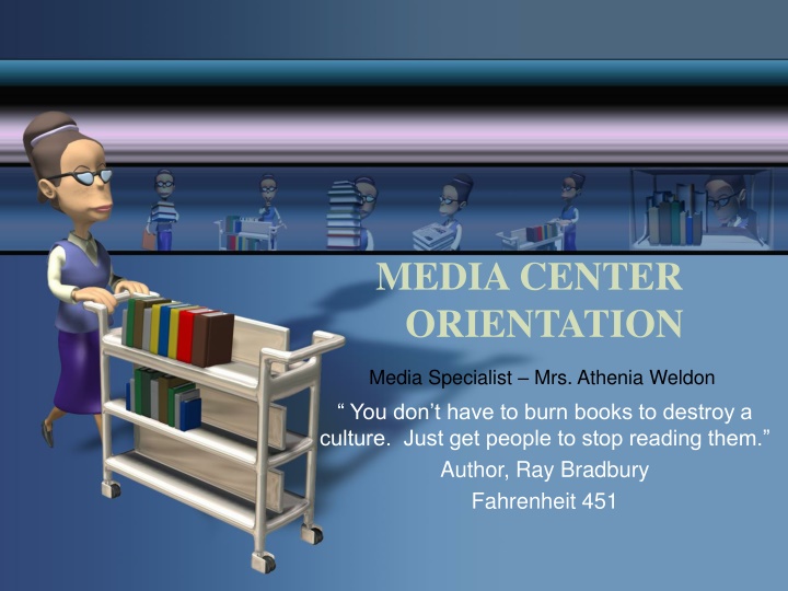 media center orientation n.w