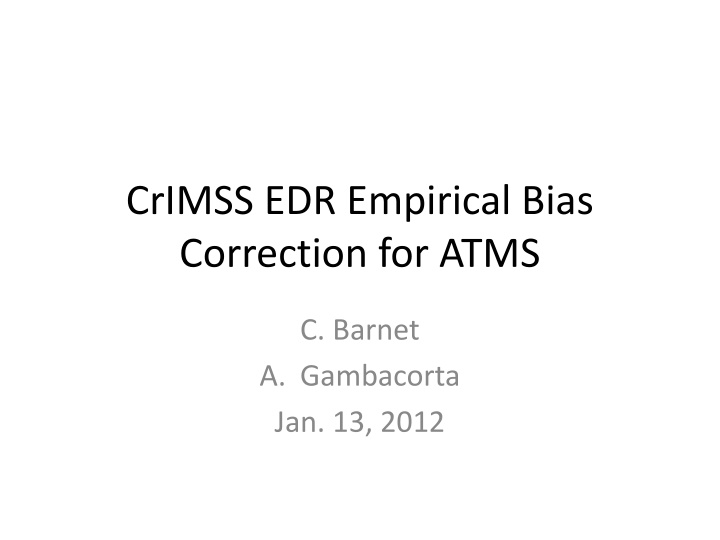crimss edr empirical bias correction for atms n.w