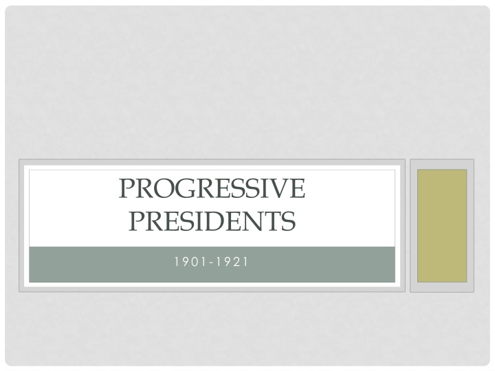 progressive presidents n.w
