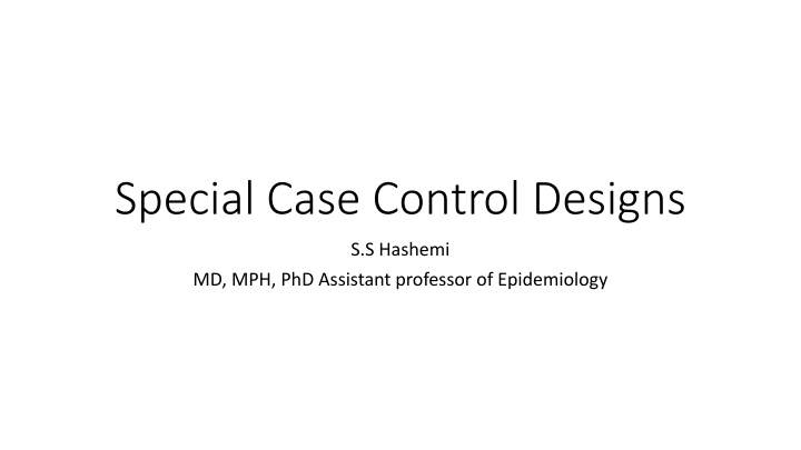special case control designs n.w