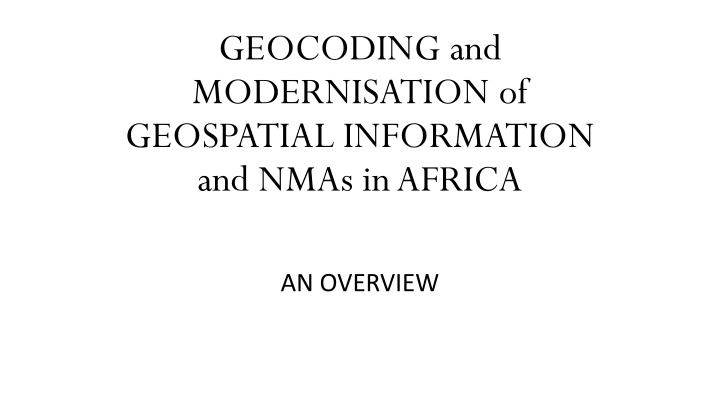 geocoding and modernisation of geospatial n.w