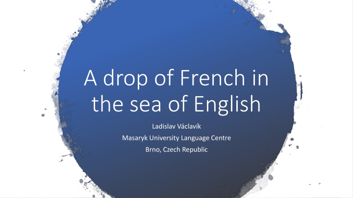 a drop of french in the sea of english n.w