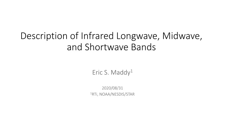 description of infrared longwave midwave n.w