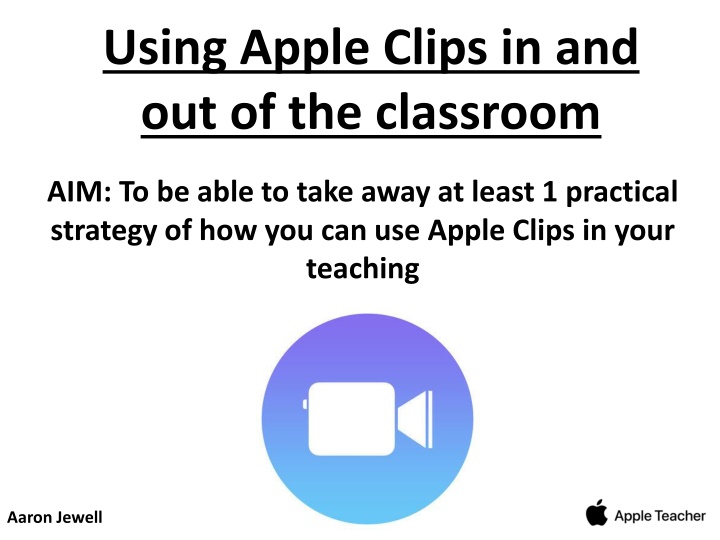 using apple clips in and out of the classroom n.w