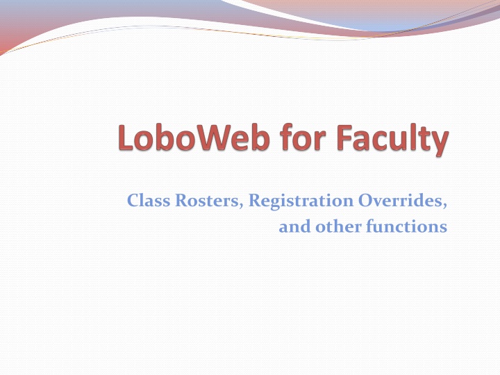 class rosters registration overrides and other n.w