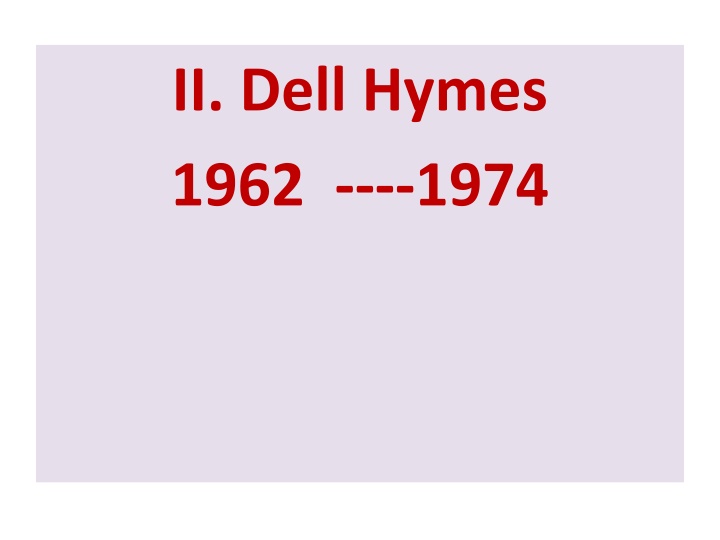 ii dell hymes 1962 1974 n.w