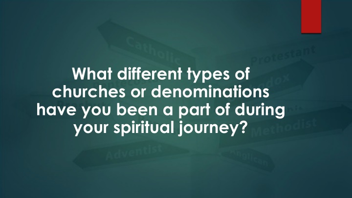 what different types of churches or denominations n.w
