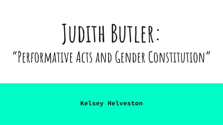judith butler performative acts and gender n.w
