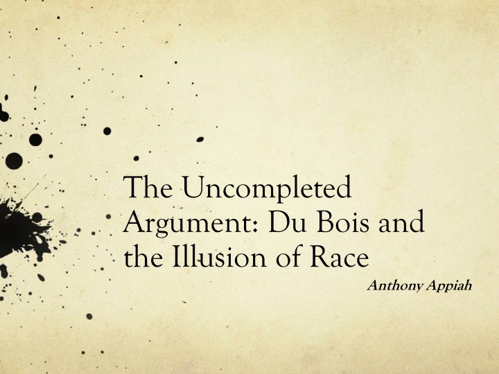 the uncompleted argument du bois and the illusion n.w