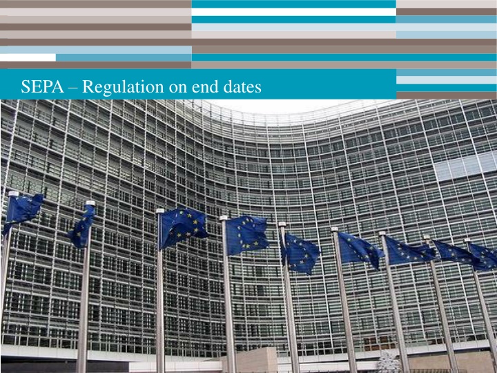 sepa regulation on end dates n.w