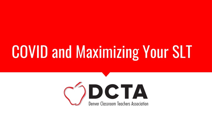 covid and maximizing your slt n.w