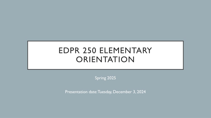 edpr 250 elementary orientation n.w