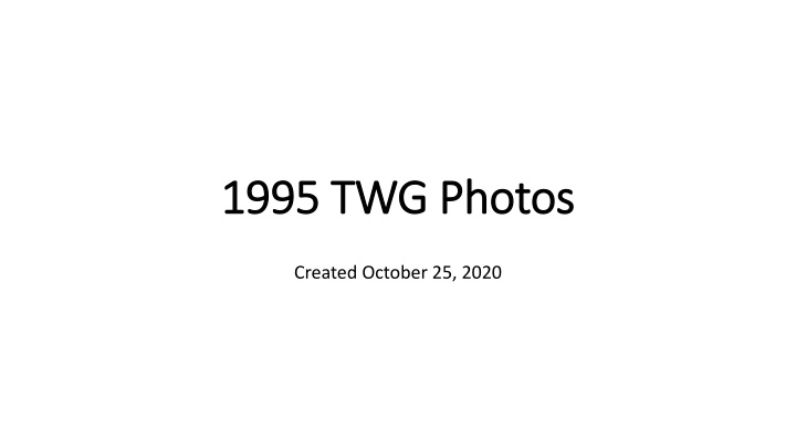 1995 twg photos 1995 twg photos n.w