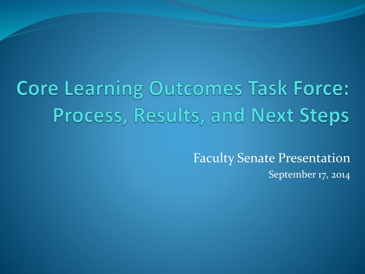 Faculty Senate Presentation & Core Curriculum Assessment Journey