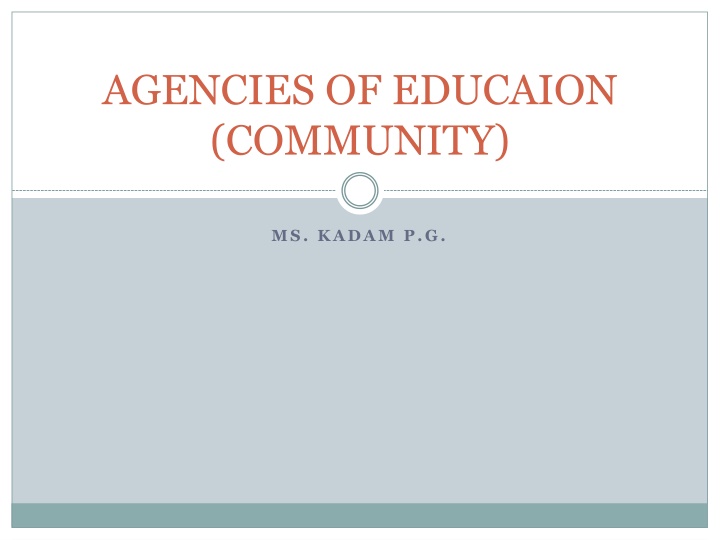 agencies of educaion community n.w