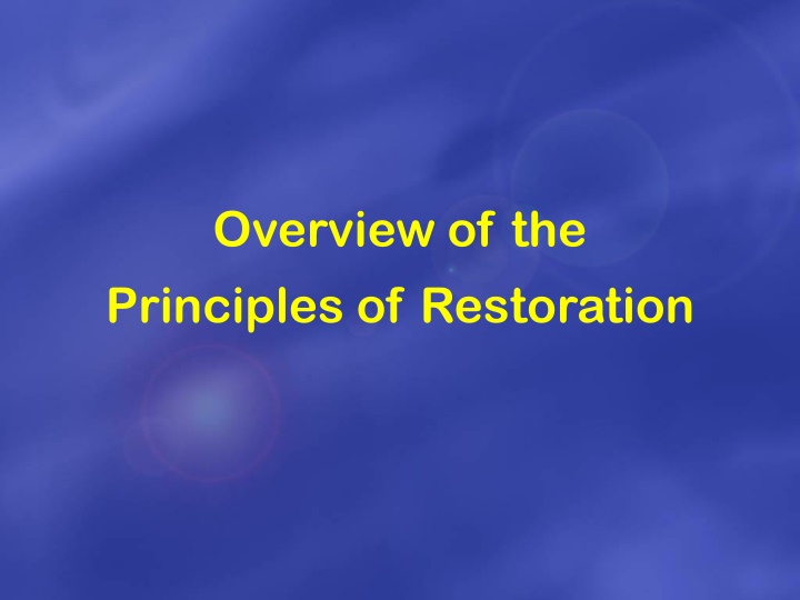 overview of the principles of restoration n.w