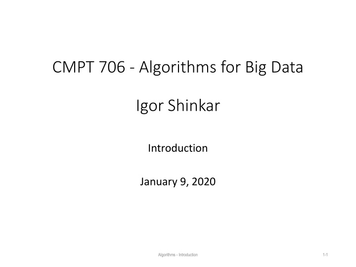 Algorithms for Big Data - Introduction and Course Overview