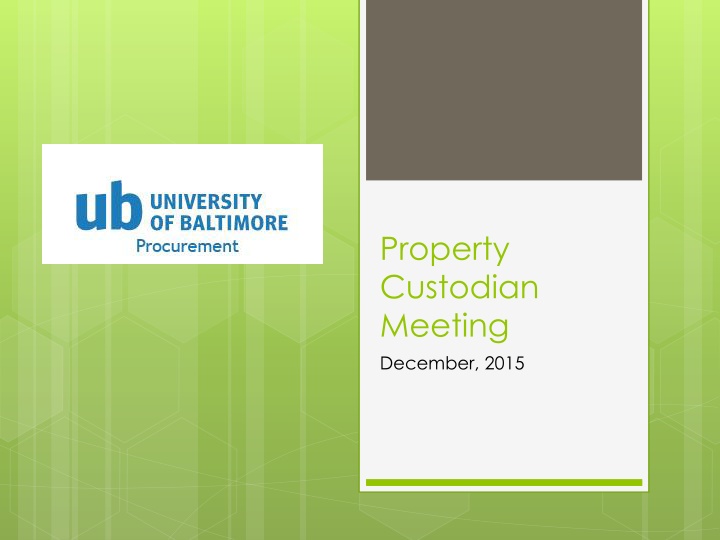 property custodian meeting december 2015 n.w