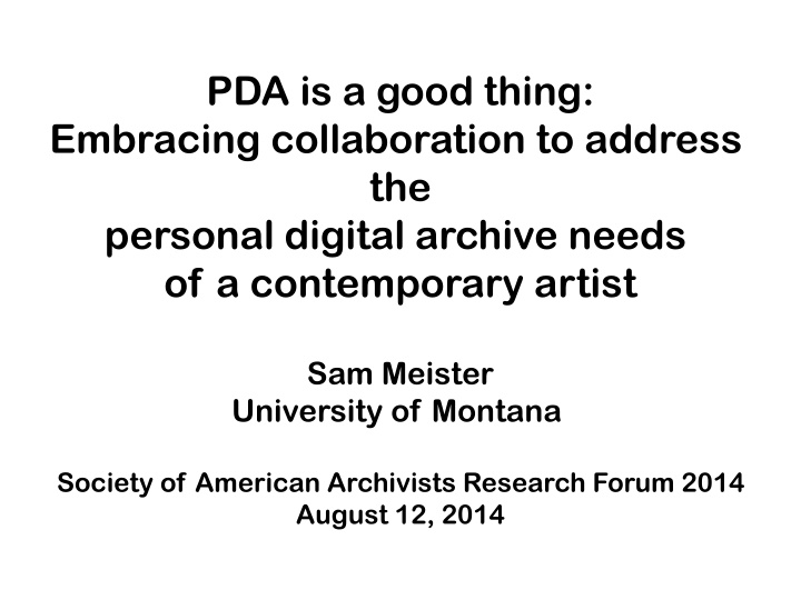 pda is a good thing embracing collaboration n.w