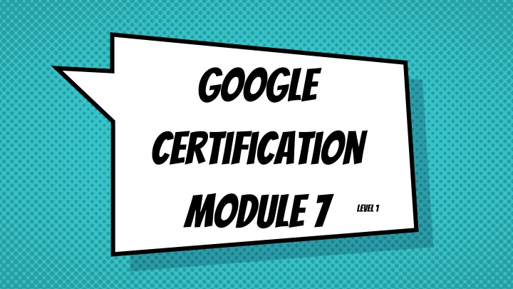 google certification module 7 n.w
