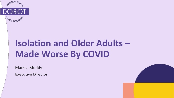 isolation and older adults made worse by covid n.w