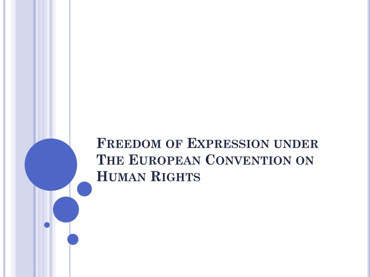 f reedom of e xpression under t he e uropean n.w