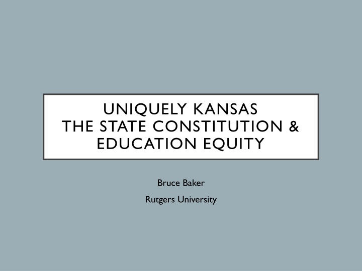 uniquely kansas the state constitution education n.w