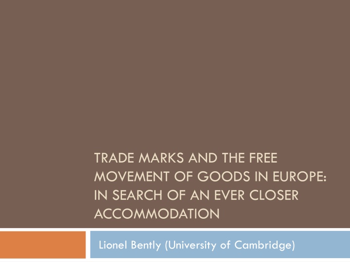 trade marks and the free movement of goods n.w
