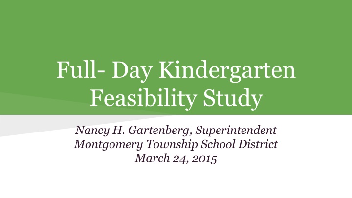 full day kindergarten feasibility study n.w