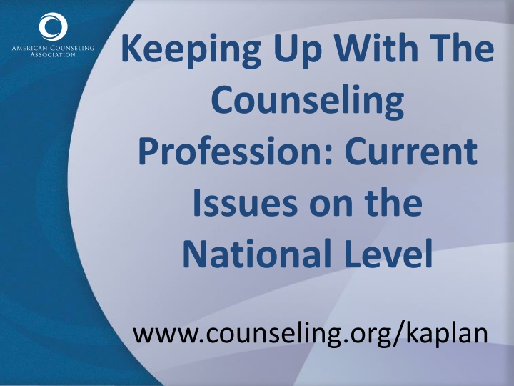 keeping up with the counseling profession current n.w